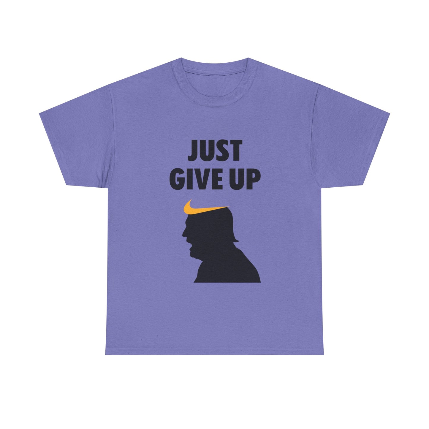 Unisex Heavy Cotton Tee - "Just Give Up" Graphic Shirt for Humor Lovers