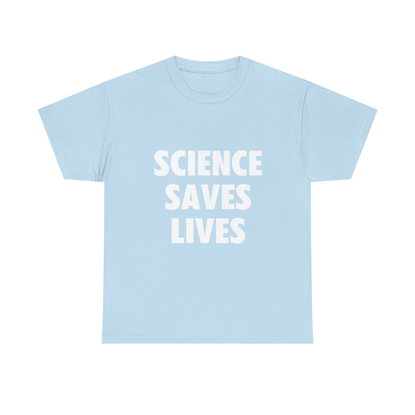 Unisex Heavy Cotton Tee - "Science Saves Lives" T-Shirt for Science Enthusiasts