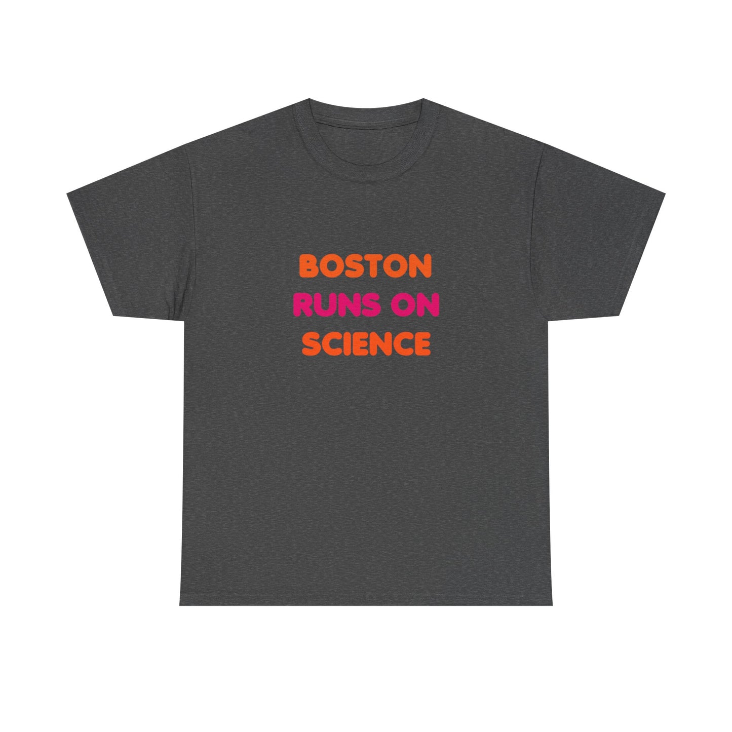 Boston Runs on Science Unisex Heavy Cotton Tee