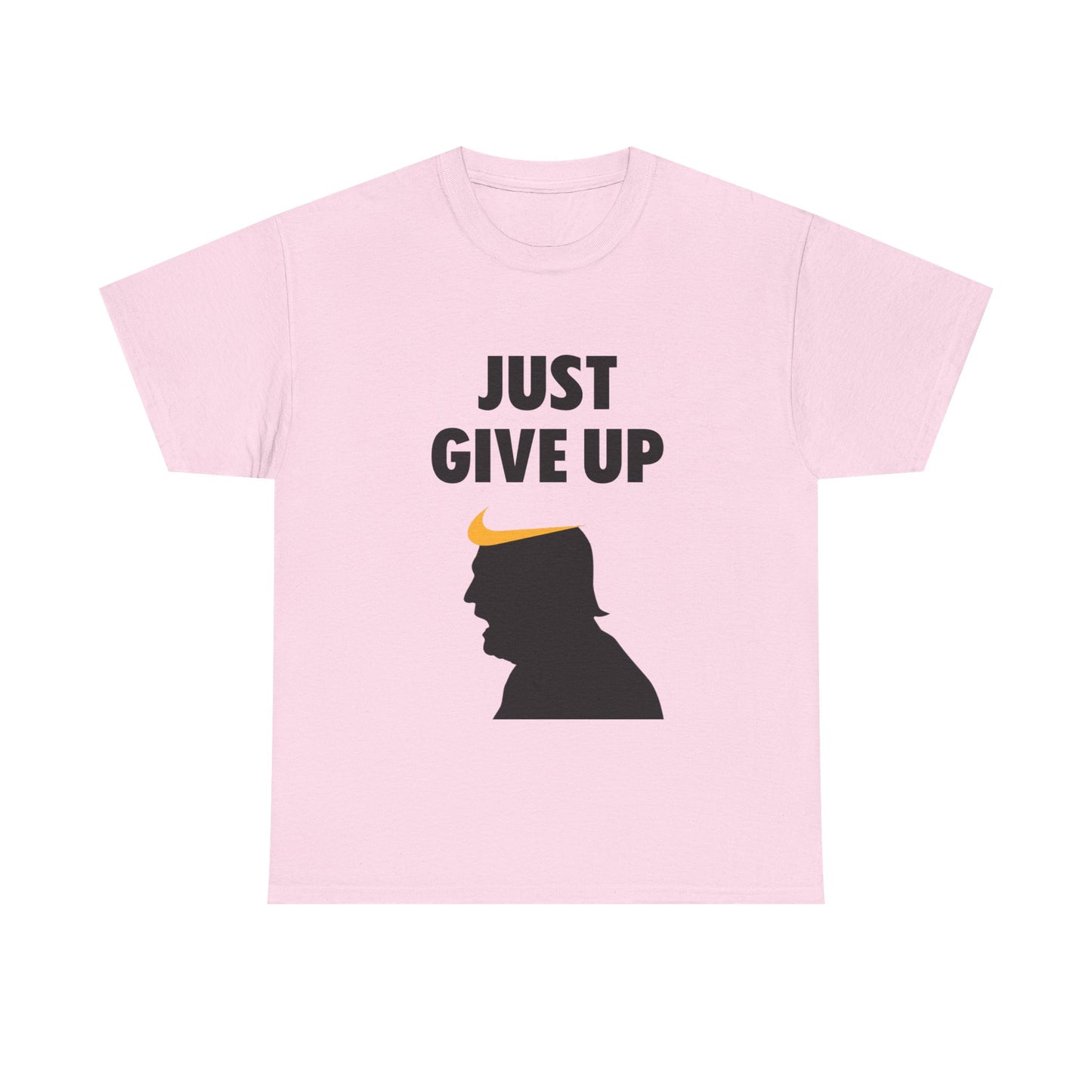 Unisex Heavy Cotton Tee - "Just Give Up" Graphic Shirt for Humor Lovers