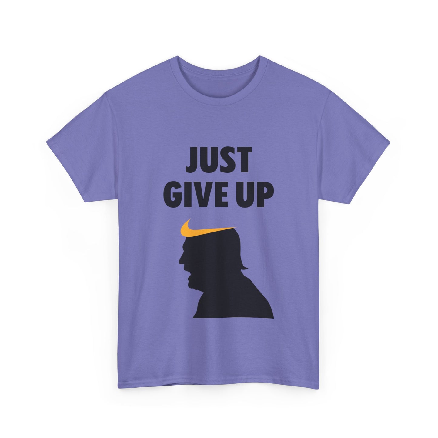 Unisex Heavy Cotton Tee - "Just Give Up" Graphic Shirt for Humor Lovers