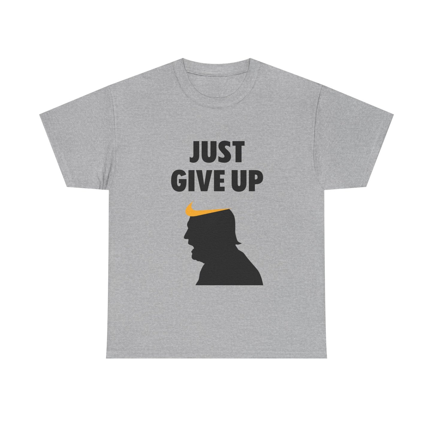 Unisex Heavy Cotton Tee - "Just Give Up" Graphic Shirt for Humor Lovers