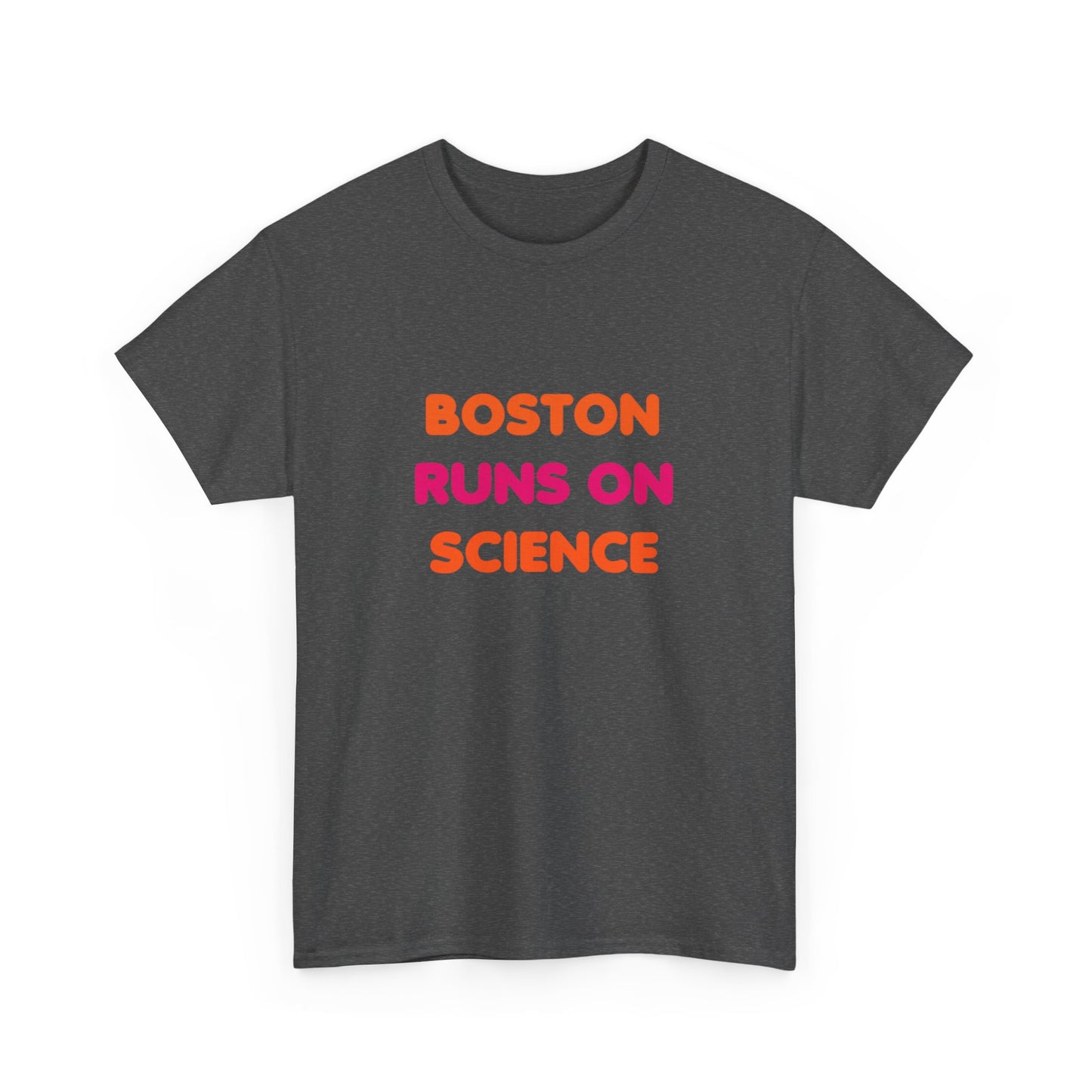 Boston Runs on Science Unisex Heavy Cotton Tee