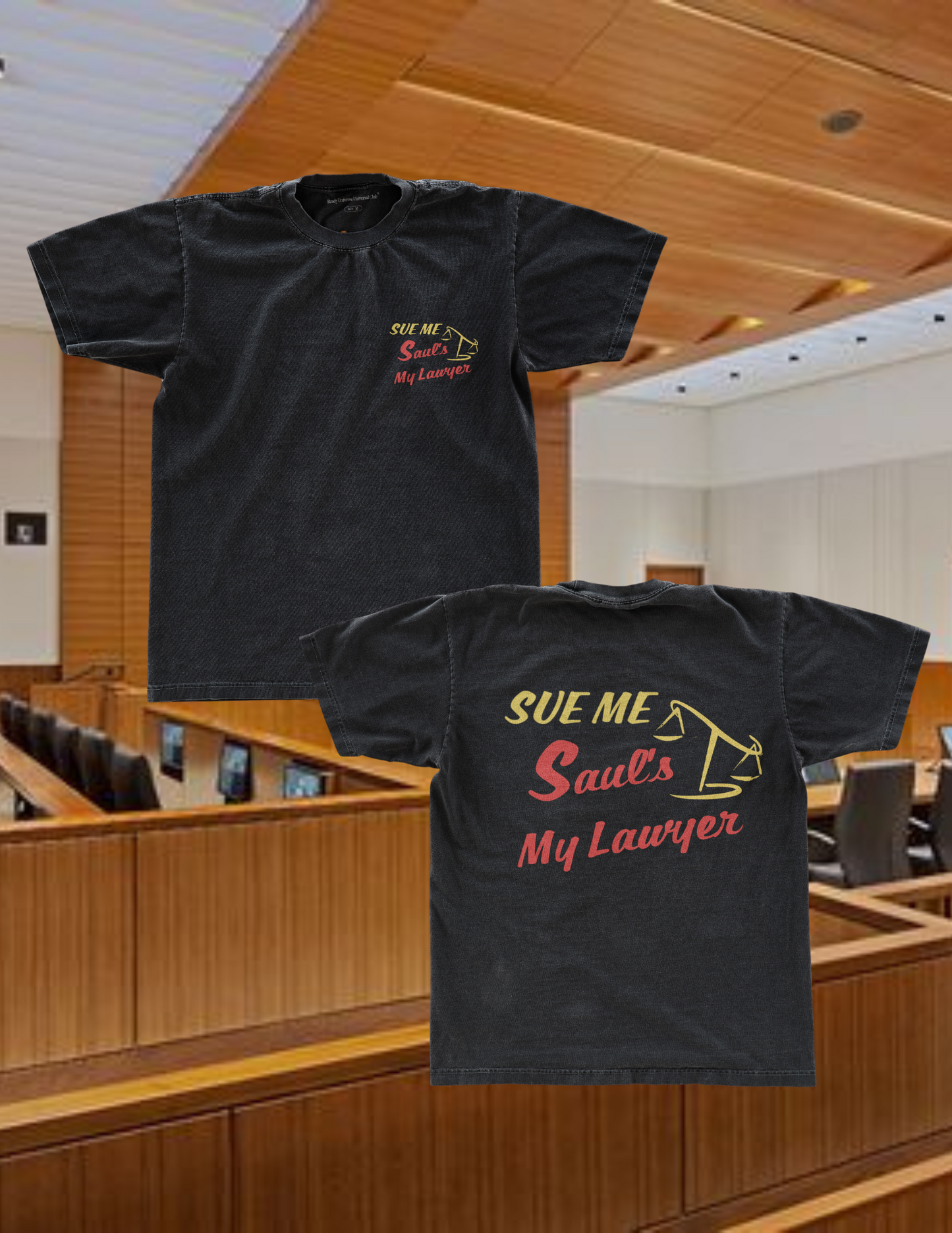 "Sue Me" Saul's My Lawyer - Comfort Colors 2024